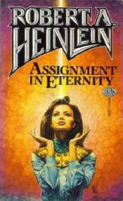 book cover of Assignment in Eternity by Robert A. Heinlein