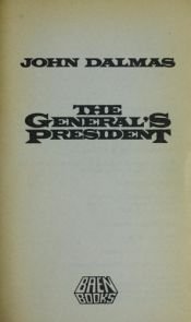 book cover of The General's President by John Dalmas