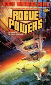 book cover of Rogue Powers by Roger MacBride Allen