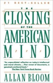 book cover of The Closing of the American Mind by 솔 벨로|Allan Bloom