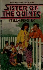 book cover of Sister of the quints by Stella Pevsner