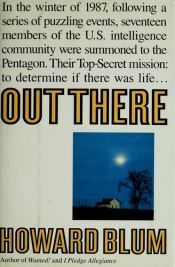 book cover of Out there : the government's secret quest for extraterrestrials by Howard Blum