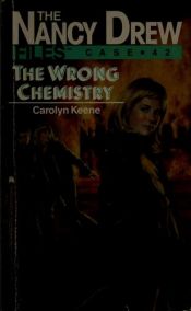 book cover of Wrong Chemistry, The (Nancy Drew Files #42) by Carolyn Keene