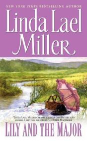 book cover of Lily and the Major by Linda Lael Miller