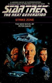 book cover of Strike Zone (Star Trek: The Next Generation, No. 5) by Πίτερ Ντέιβιντ