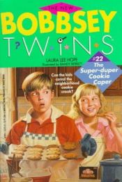 book cover of SUPER-DUPER COOKIE CAPER (NEW BOBBSEY TWINS 22): SUPER-DUPER COOKIE CAPER (New Bobbsey Twins) by Laura Lee Hope