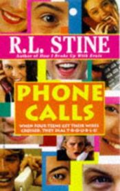 book cover of Phone Calls: Phone Calls by R. L. Stine