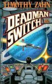book cover of Deadman Switch by Timothy Zahn