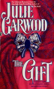 book cover of The gift by Julie Garwood