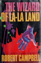 book cover of The Wizard of La-La Land (Whistler) by Robert Campbell