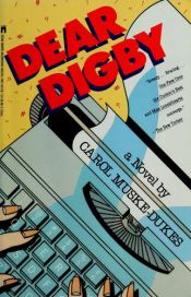 book cover of Dear Digby by Carol Muske-Dukes