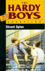 book cover of Street Spies (Hardy Boys Casefiles, Case 21) by Λέσλι ΜακΦάρλαν