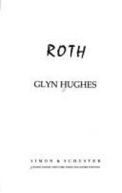 book cover of Roth by Glyn Hughes