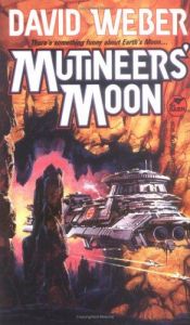book cover of Mutineers' Moon by Дэвид Марк Вебер