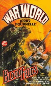 book cover of Blood Feuds (War World 6) by Jerry Pournelle