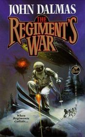 book cover of The Regiment's War by John Dalmas