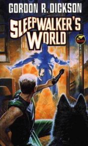 book cover of Sleepwalker's World by Гордон Руперт Диксон