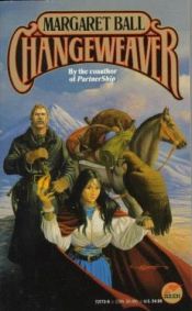 book cover of Changeweaver by Margaret Ball