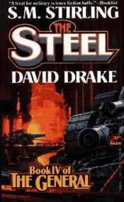 book cover of The Steel (Book 4) by Stephen Michael Stirling