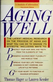 book cover of Aging Well by Thomas Hager