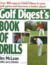 book cover of Golf Digest's Book of Drills by Jim Mclean