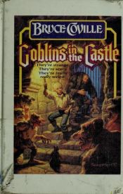 book cover of Goblins in the castle by Bruce Coville