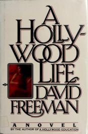 book cover of A Hollywood Life by David Freeman