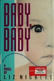 book cover of Baby, Baby by Liz Nickles