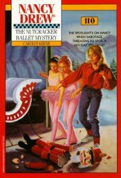 book cover of The Nutcracker Ballet Mystery (Nancy Drew, Book 110) by Carolyn Keene