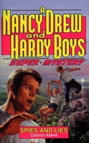 book cover of Spies and Lies (Nancy Drew & Hardy Boys Super Mysteries) by Κάρολιν Κιν