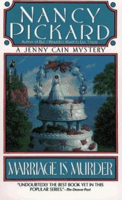 book cover of Marriage Is Murder (Jenny Cain Mystery, Book 4) by Nancy Pickard