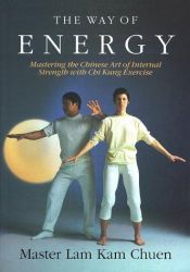 book cover of The Way of Energy by Lam Kam Chuen