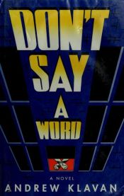 book cover of Don't Say a Word by Andrew Klavan