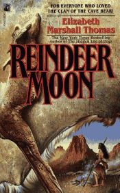 book cover of Reindeer Moon by Elizabeth Marshall Thomas