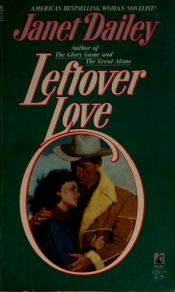 book cover of Leftover Love Silhouette Special Edition #150 by Janet Dailey