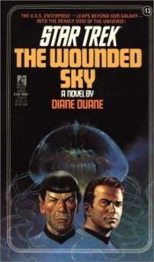 book cover of Der verwundete Himmel. Star Trek by Diane Duane
