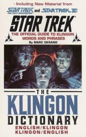 book cover of The Klingon Dictionary : English-Klingon, Klingon-English by Marc Okrand