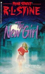 book cover of The New Girl (Fear Street #1) by أر.أل ستاين