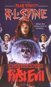 book cover of Fear Street Super Chiller Set of 4 Cheerleaders Books: The First Evil; The Secon by Робърт Стайн