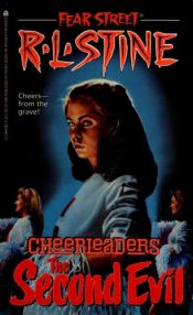 book cover of Fear Street: Cheerleaders - The Second Evil by R. L. 스타인