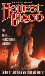 book cover of Hottest Blood (Hot Blood, No. 3) by Jeff Gelb (editor)