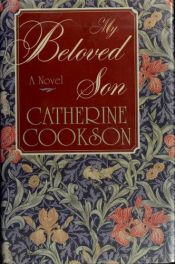 book cover of My Beloved Son by Catherine Cookson