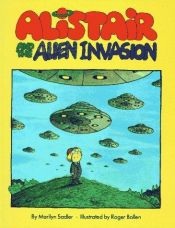 book cover of Alistair and the alien invasion by Marilyn Sadler