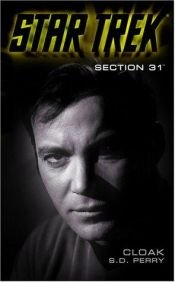 book cover of Cloak (Star Trek: Section 31) by S. D. Perry