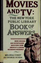 book cover of Movies and TV: The New York Public Library Book of Answers by Melinda Corey