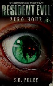 book cover of Resident Evil: Zero Hour by Stephani Danelle Perry