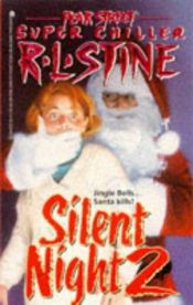 book cover of Silent night 2 by R. L. Stine