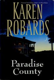 book cover of Paradise County (2000) by Karen Robards