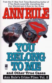 book cover of You belong to me by Ann Rule
