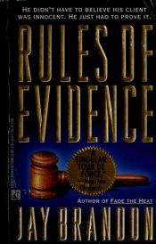 book cover of Rules of Evidence by Jay Brandon